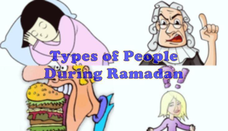 We bet you have met all these people during Ramadan