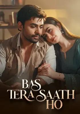 BAS TERA SAATH HO OST